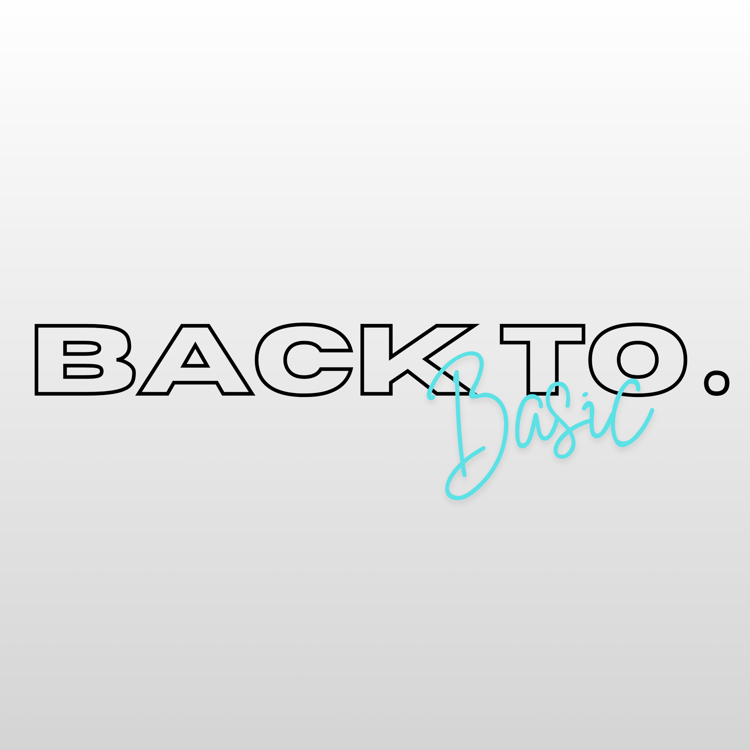 Back To Basic