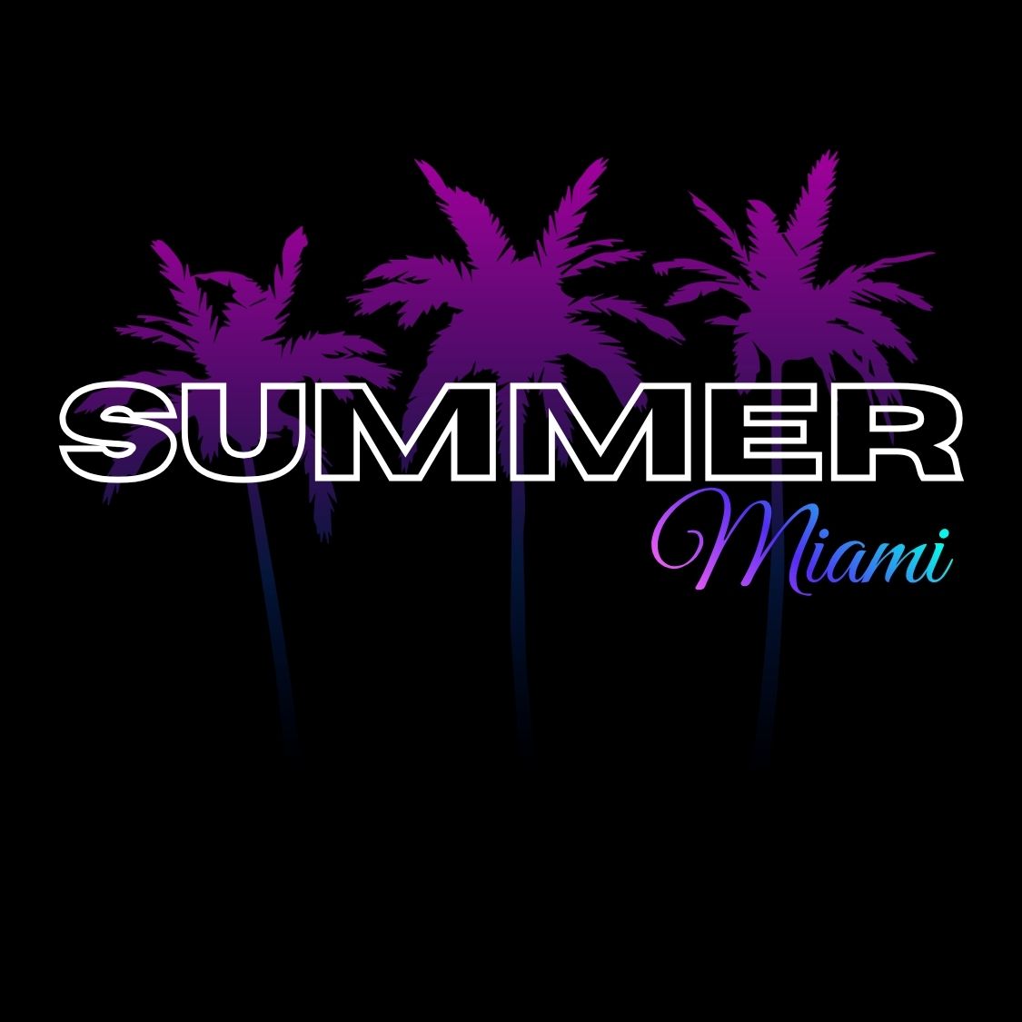 SUMMER MIAMI